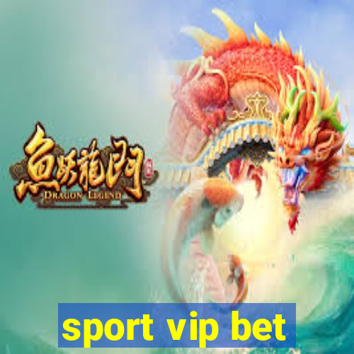 sport vip bet